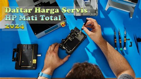 5 Langkah Mudah Servis HP Mati Total untuk Pemula