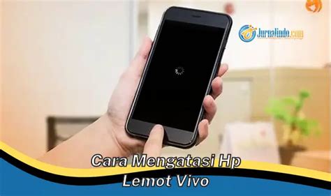 5 Trik Jitu Atasi HP Lemot Tanpa Aplikasi Tambahan