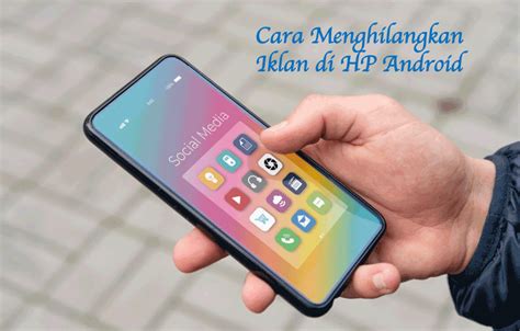 7 Cara Mempercepat Kinerja HP Android yang Lambat Tanpa Aplikasi