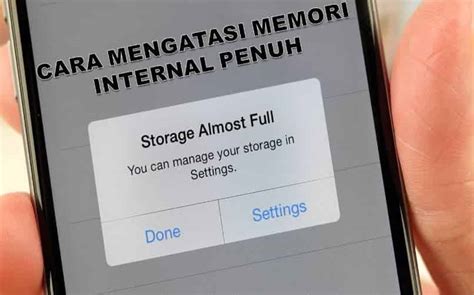Cara Mengatasi Memori HP Penuh Tanpa Menghapus Data 2024