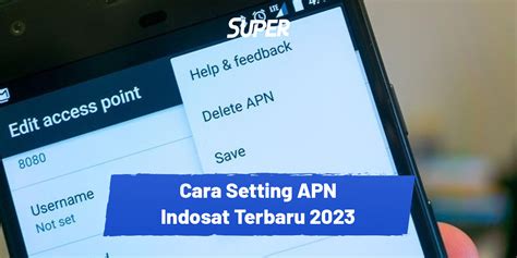 Cara Setting APN Internet Tercepat di HP Android 2026