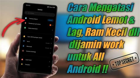 HP Lemot? Ini 5 Cara Ampuh Atasi Android Lag & Kembali Ngebut!
