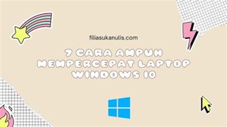 5 Cara Mempercepat Laptop Lemot Windows 10 & 11 Ampuh