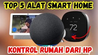 5 Perangkat Smart Home Terbaik 2026 yang Dikontrol Smartphone