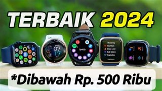 7 Smartwatch Terbaik 2024 Harga 1 Jutaan & Fitur Canggih