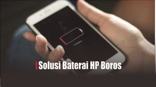 Baterai HP Boros? Ini 5 Kebiasaan yang Harus Kamu Hentikan Sekarang!
