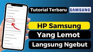 Cara Mempercepat HP Lemot Seperti Baru Lagi Tanpa Reset