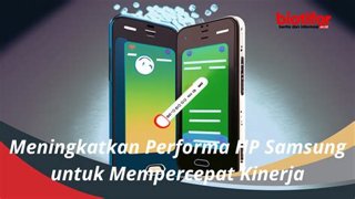 Cara Mempercepat Kinerja HP Android Tanpa Aplikasi Tambahan