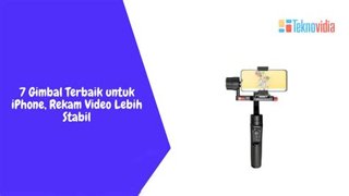Cara Rekam Video Stabil Tanpa Gimbal, Cuma Modal HP