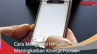 HP Lemot Bikin Emosi? Ini Dia Solusi Cerdasnya!